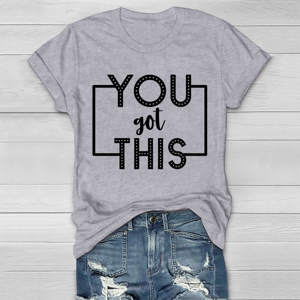 You Got This Healthwear T-shirt