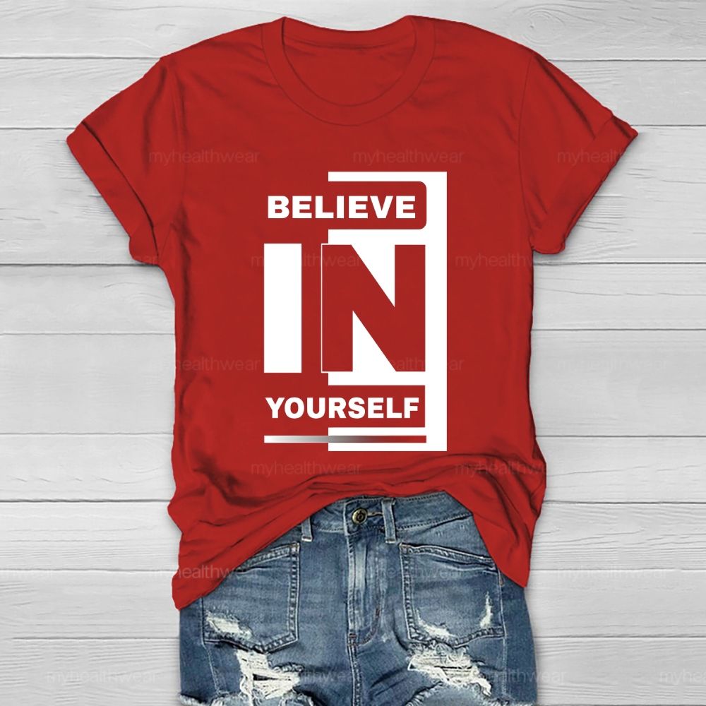 Believe In Yourself Healthwear T-shirt
