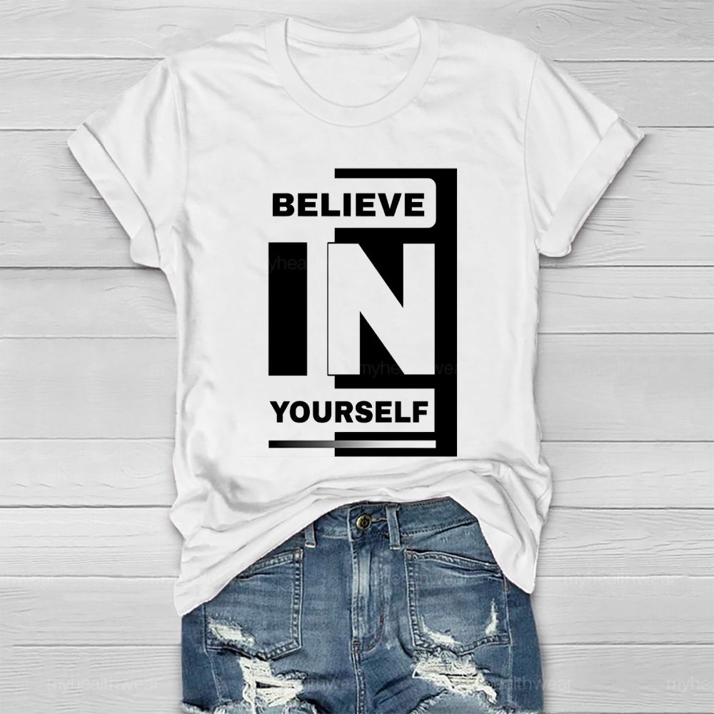 Believe In Yourself Healthwear T-shirt