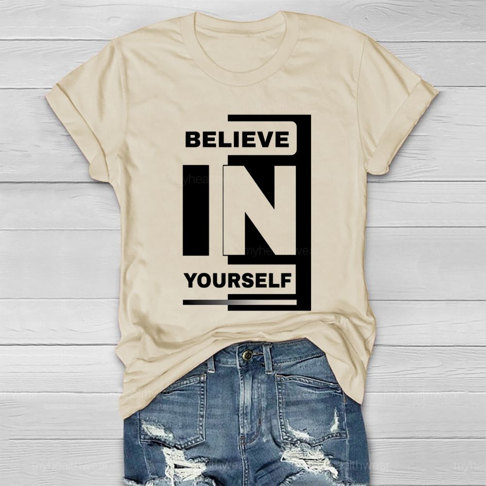 Believe In Yourself Healthwear T-shirt