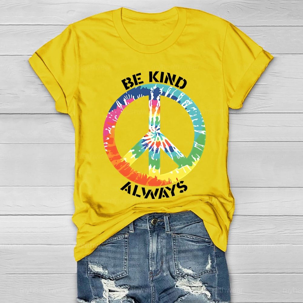 Be Kind Always Colorful Peace Signs Healthwear T-shirt