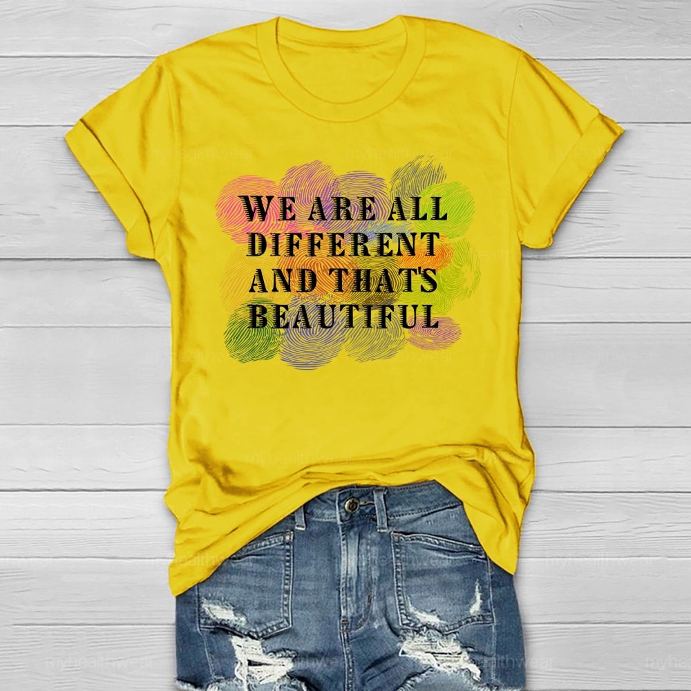 We Are All Different And That Is Beautiful Healthwear T-shirt