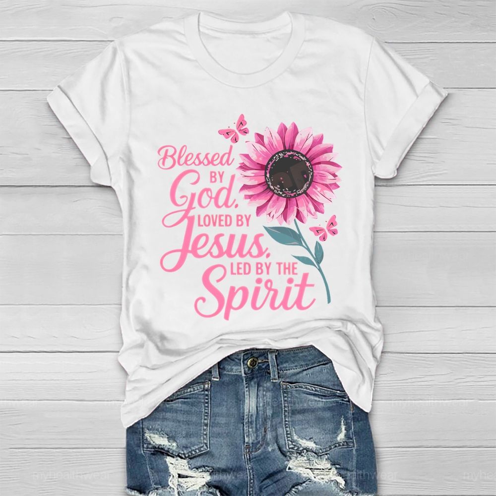 Blessed By God Loved By Jesus Led By The Spirit Pink Sunflower Healthwear T-shirt