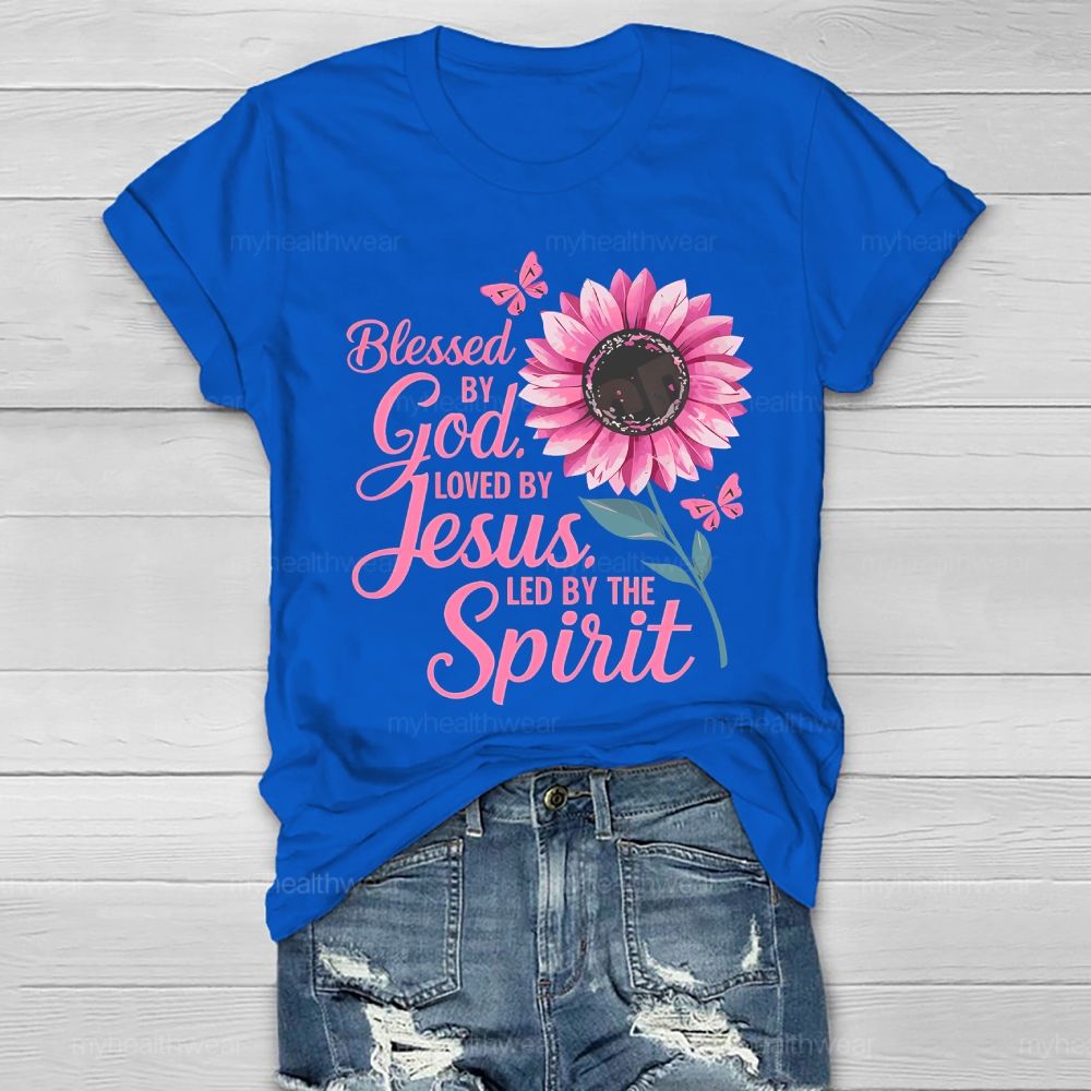 Blessed By God Loved By Jesus Led By The Spirit Pink Sunflower Healthwear T-shirt
