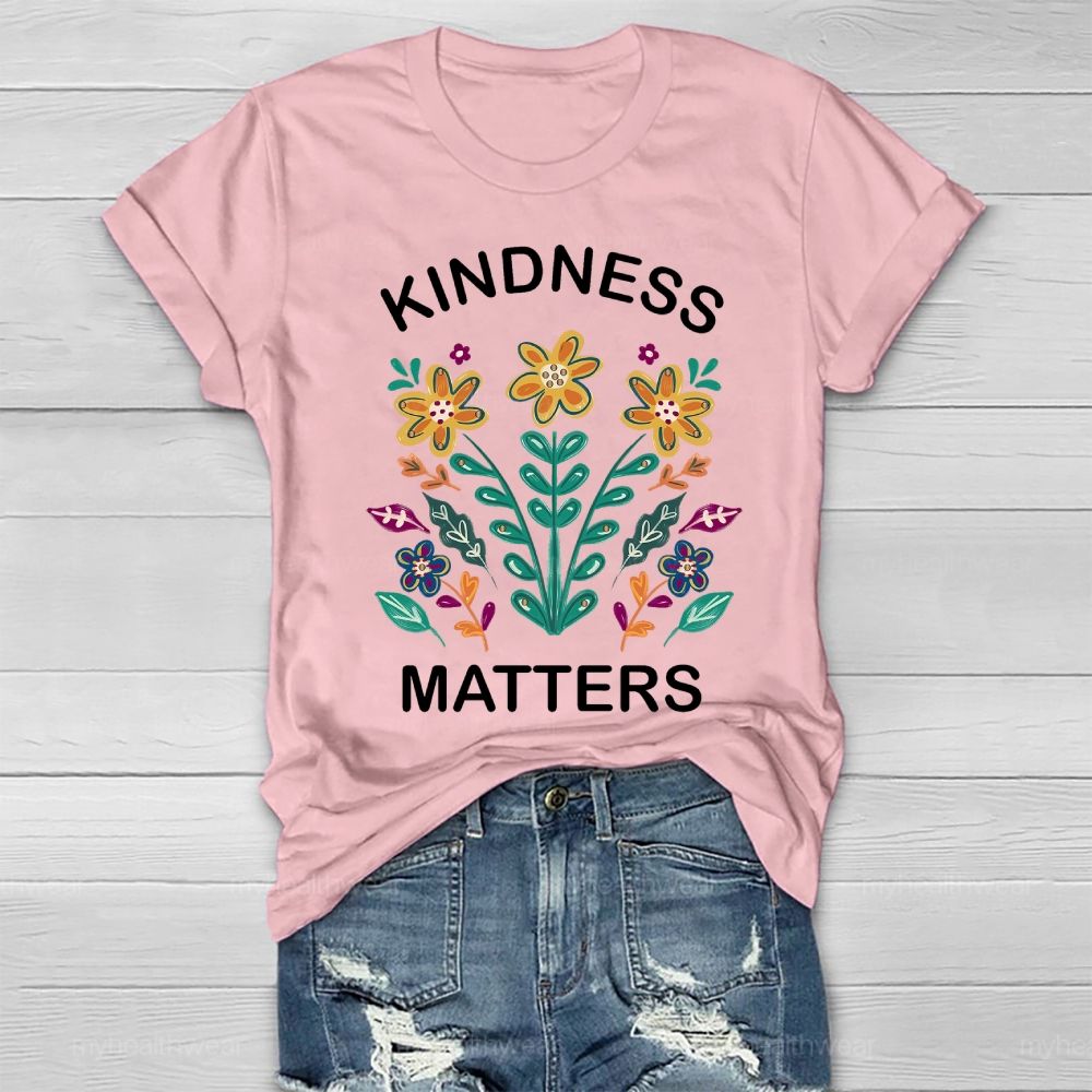 Kindness Matters Plants Illustration Healthwear T-shirt