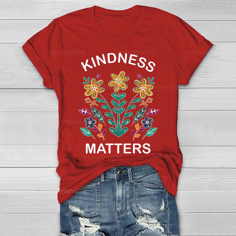Kindness Matters Plants Illustration Healthwear T-shirt