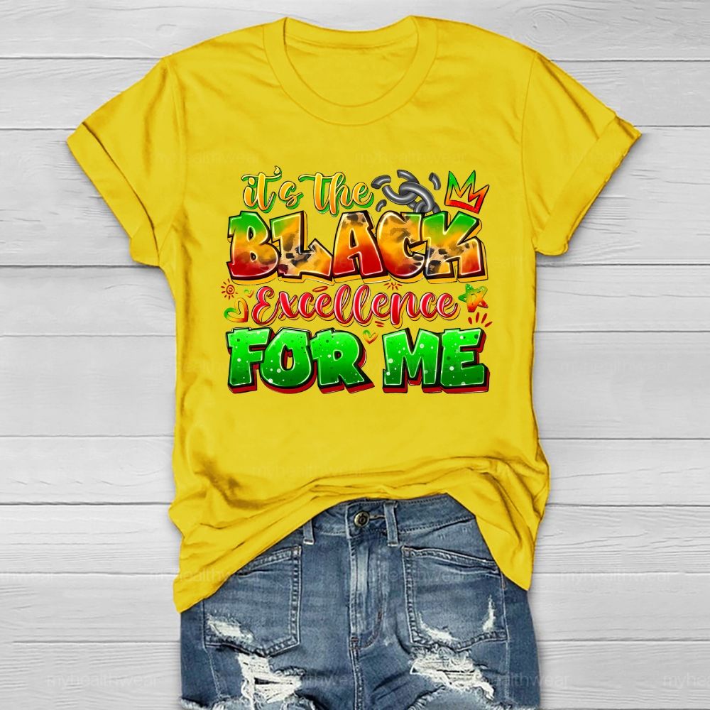 It's The Black Excellence For Me Healthwear T-shirt