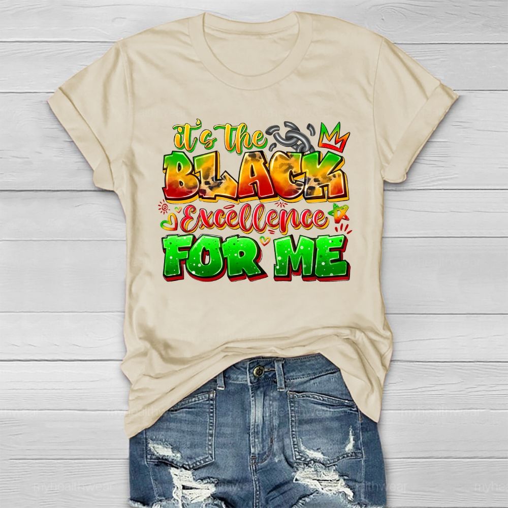 It's The Black Excellence For Me Healthwear T-shirt