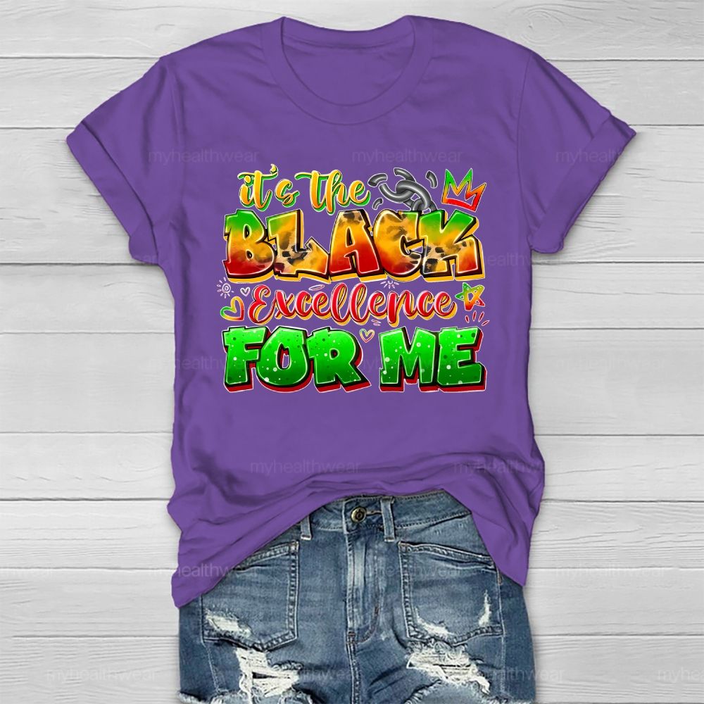 It's The Black Excellence For Me Healthwear T-shirt