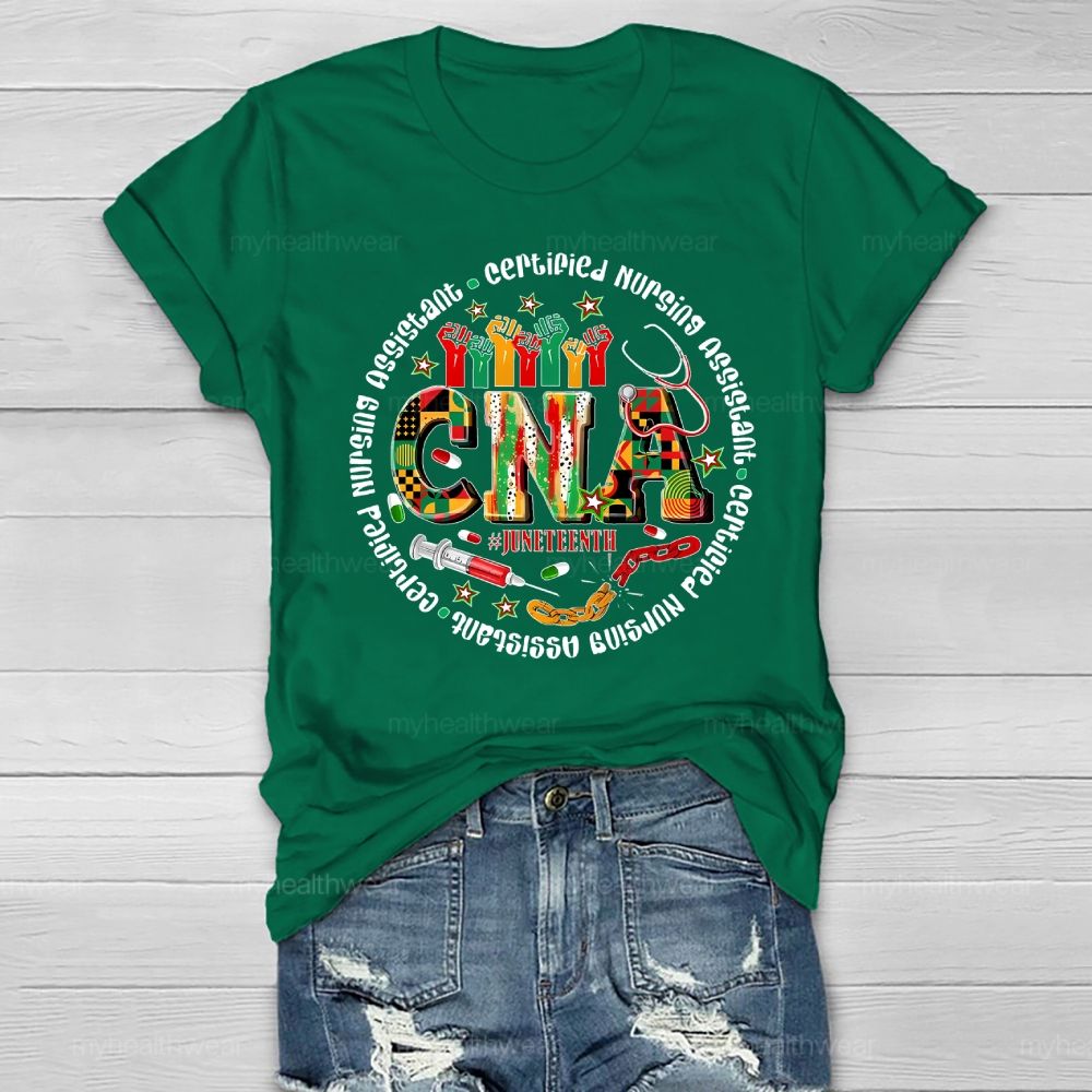 Cna Certified Nursing Assistant Juneteenth Healthwear T-shirt