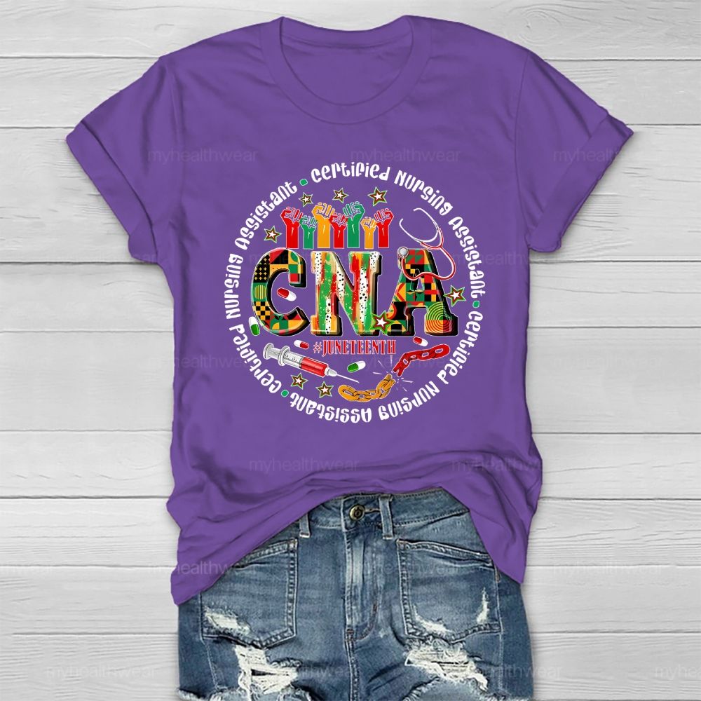 Cna Certified Nursing Assistant Juneteenth Healthwear T-shirt