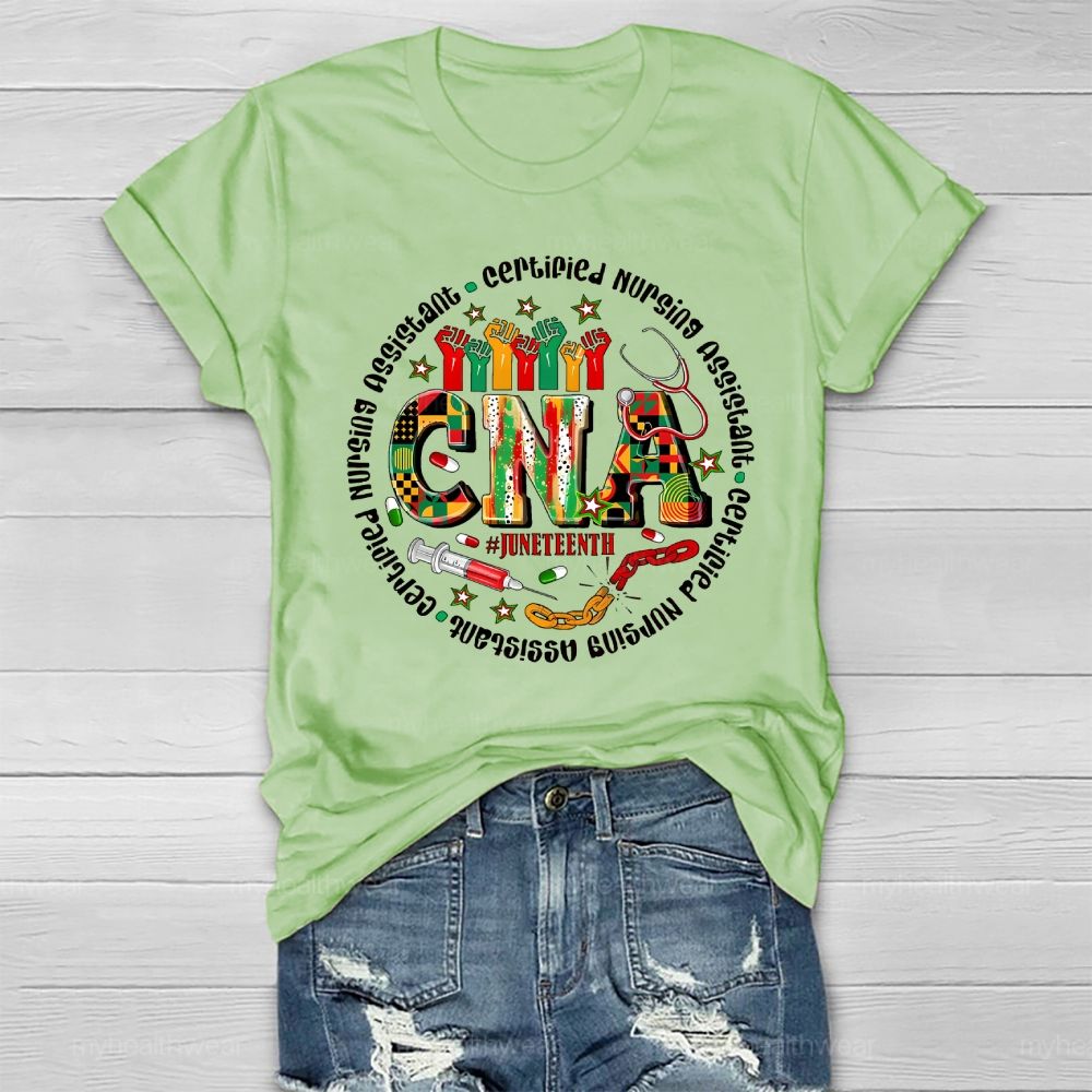 Cna Certified Nursing Assistant Juneteenth Healthwear T-shirt