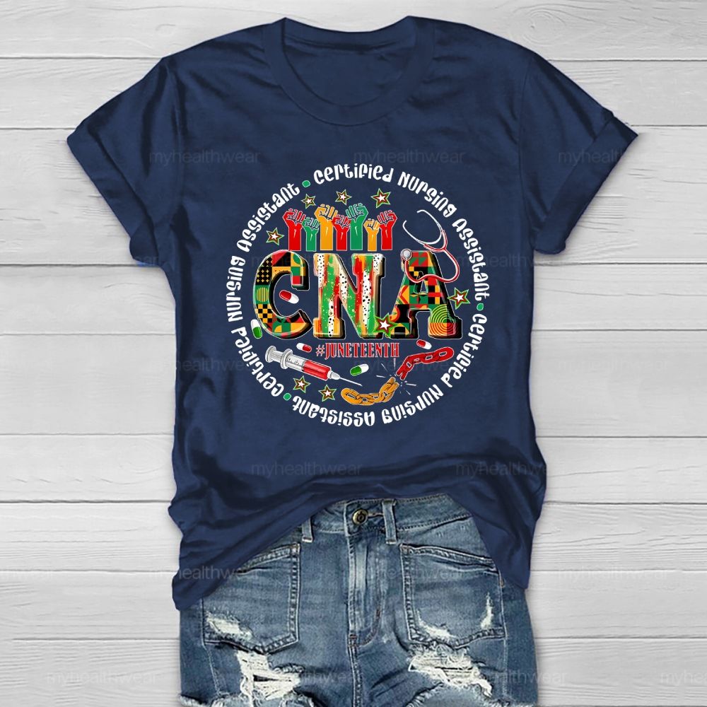 Cna Certified Nursing Assistant Juneteenth Healthwear T-shirt