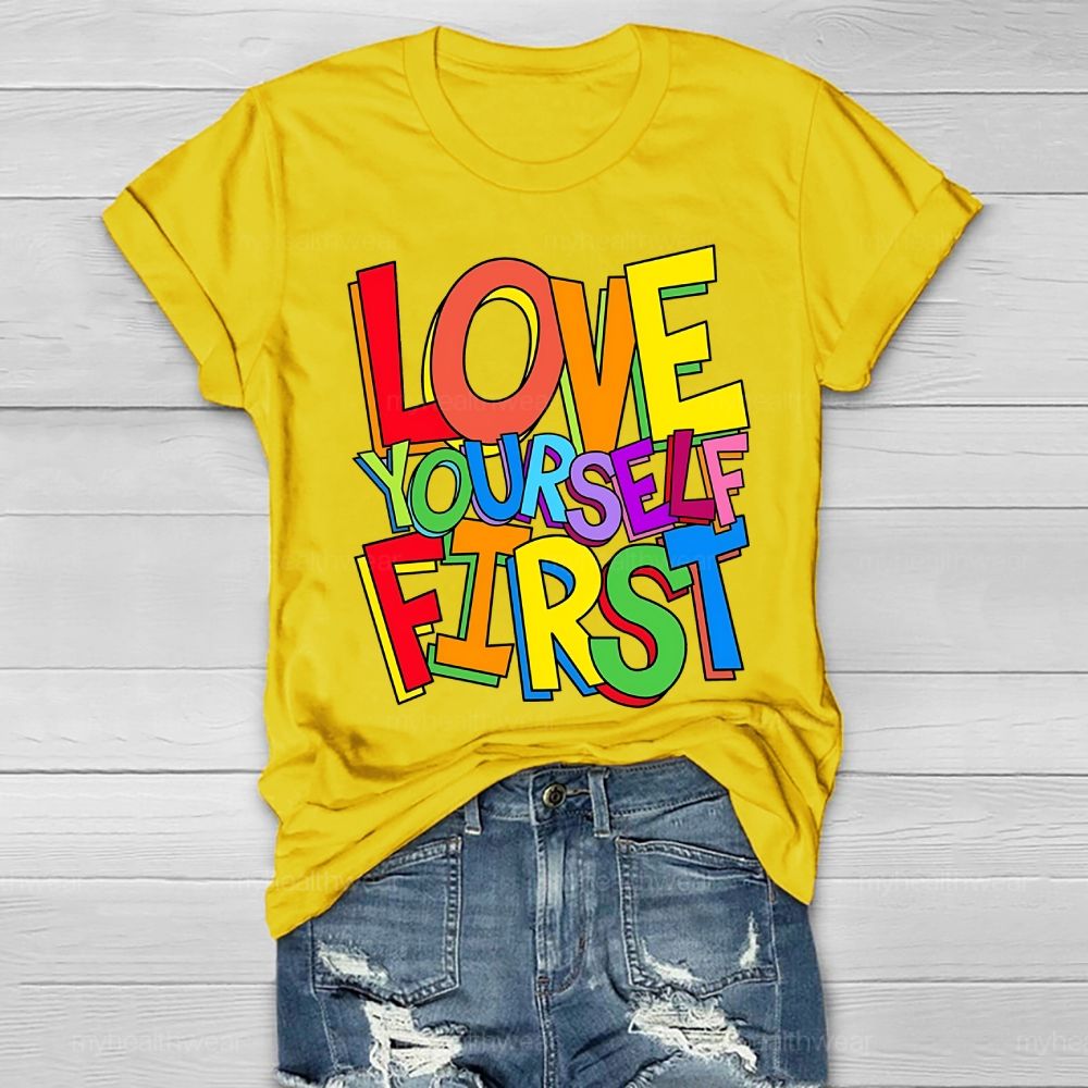 Love Yourself First Healthwear T-shirt