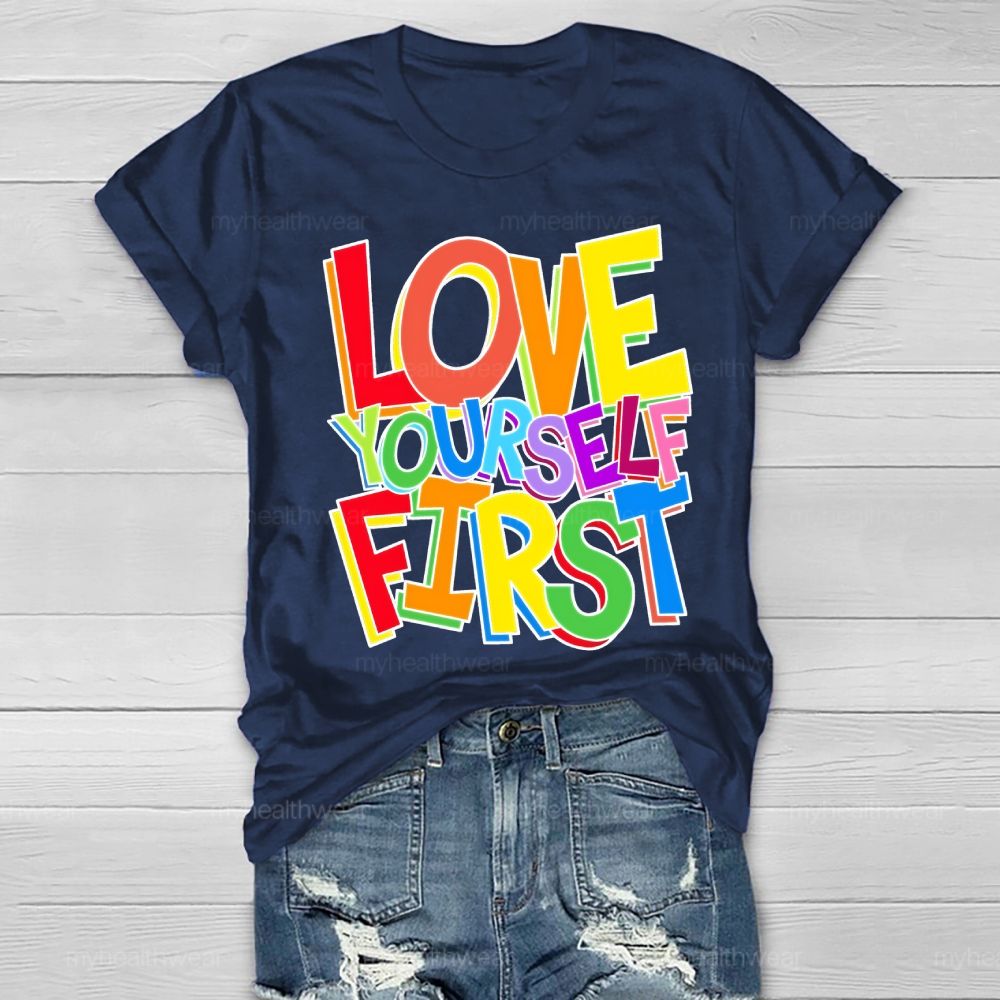 Love Yourself First Healthwear T-shirt