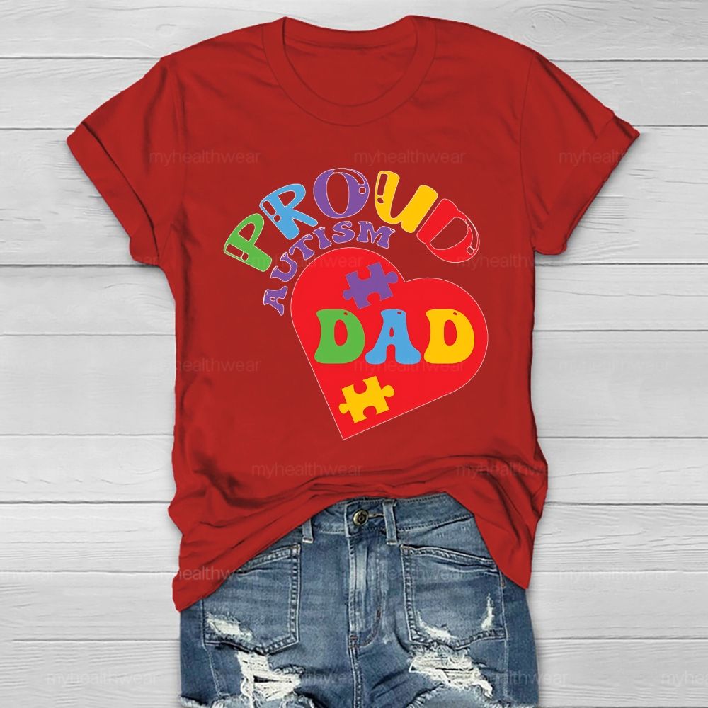 Proud Autism Dad Colorful Letters Heart Healthwear T-shirt