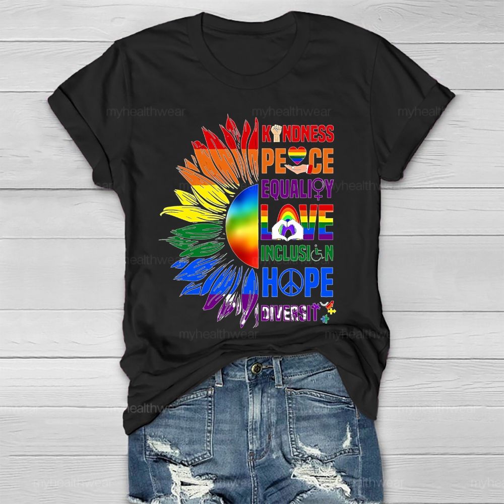 Kindness Peace Equality Love Colorful Sunflower Healthwear T-shirt