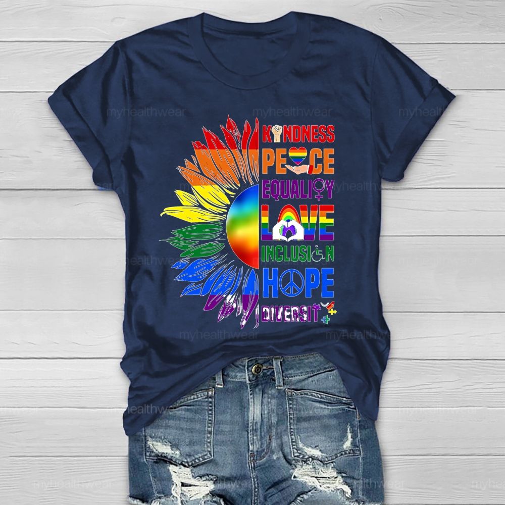 Kindness Peace Equality Love Colorful Sunflower Healthwear T-shirt