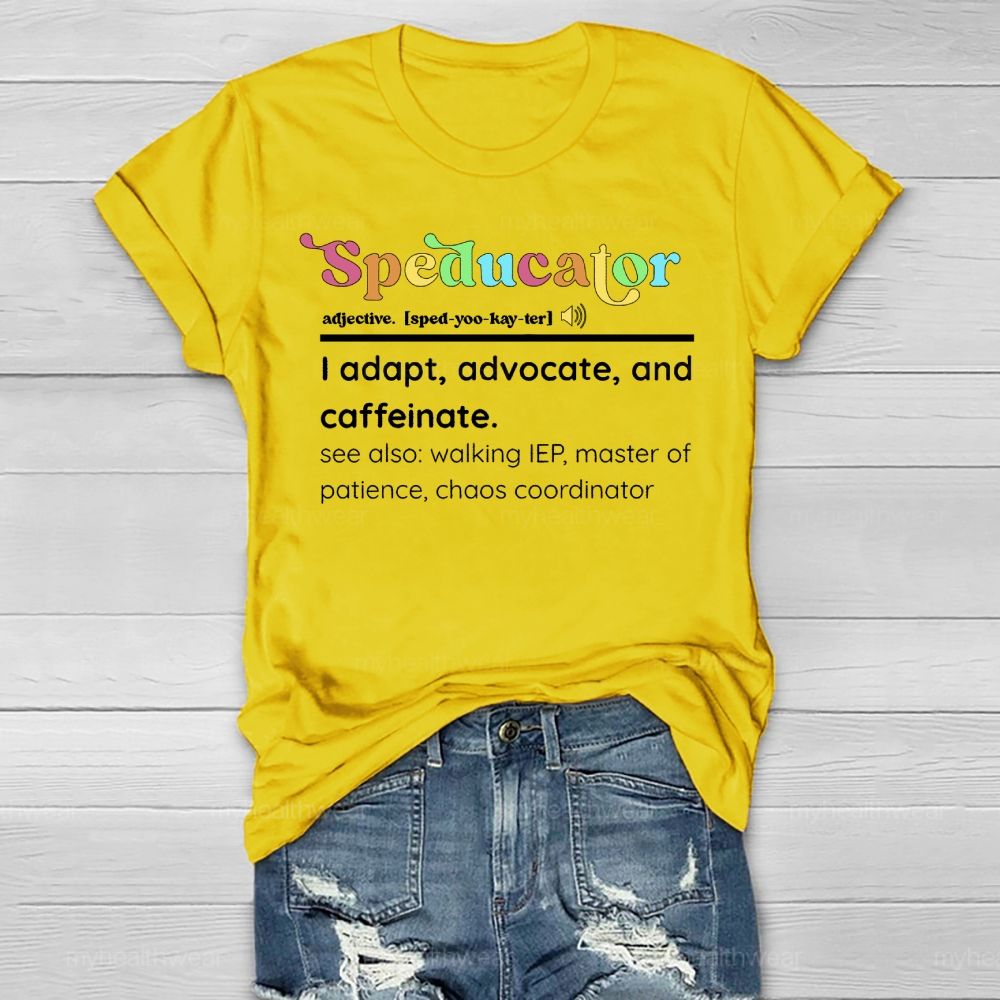 Speducator Special Education Teacher Healthwear T-shirt