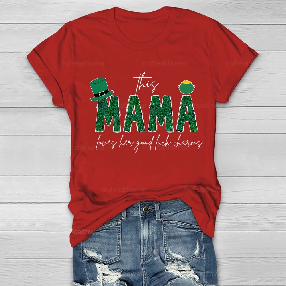 This Mama Loves Her Lucky Charms Healthwear T-shirt