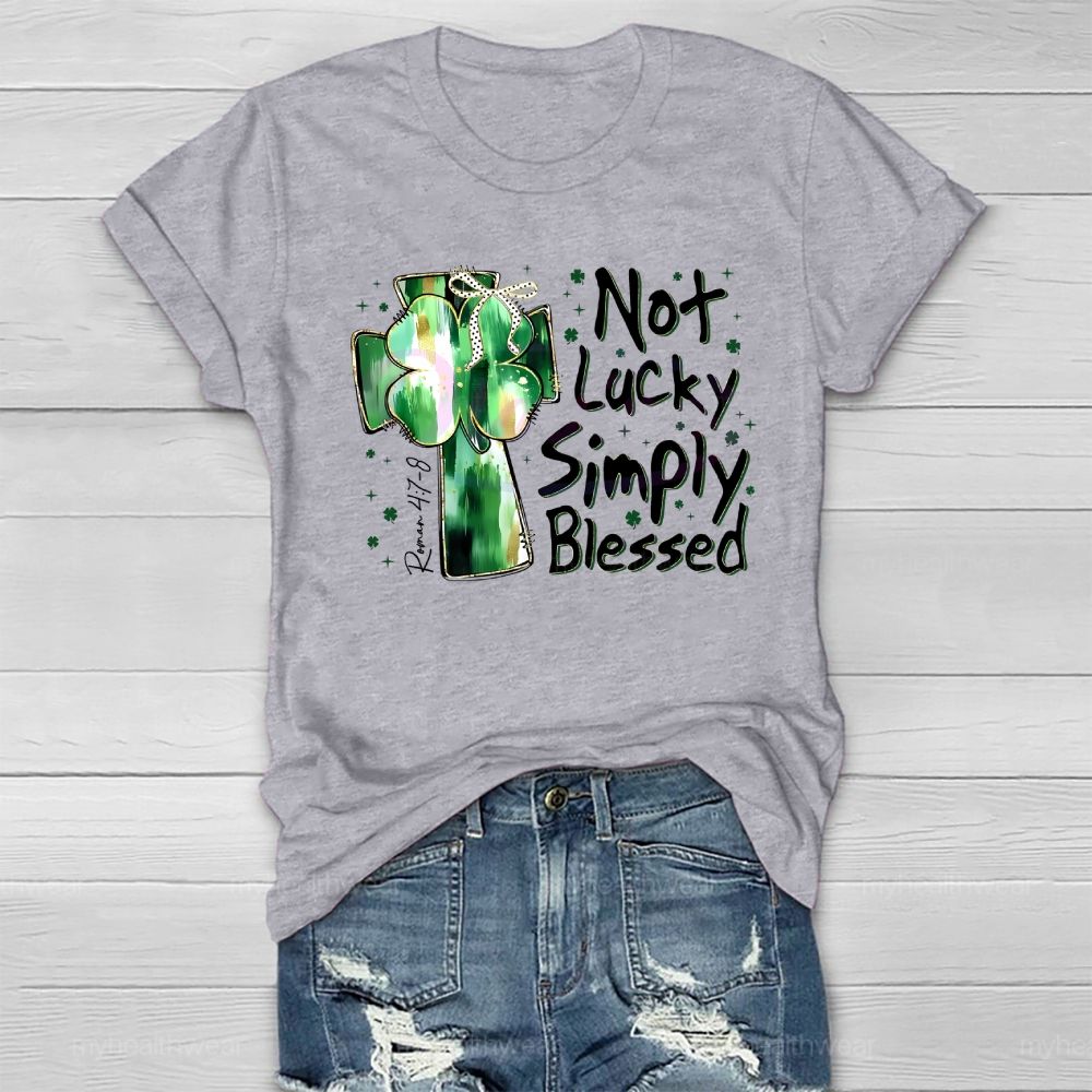 Not Lucky Simply Blessed Healthwear T-shirt