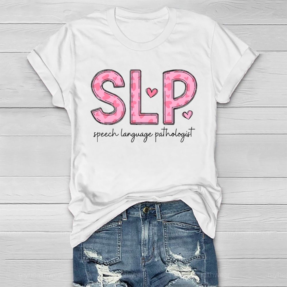 Slp Speech Language Therapist Pink Heart Letters Healthwear T-shirt