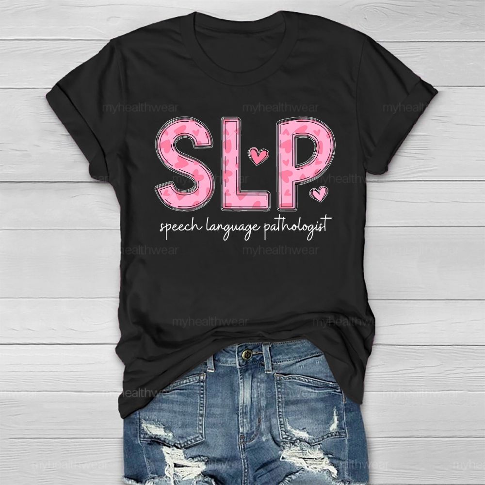 Slp Speech Language Therapist Pink Heart Letters Healthwear T-shirt