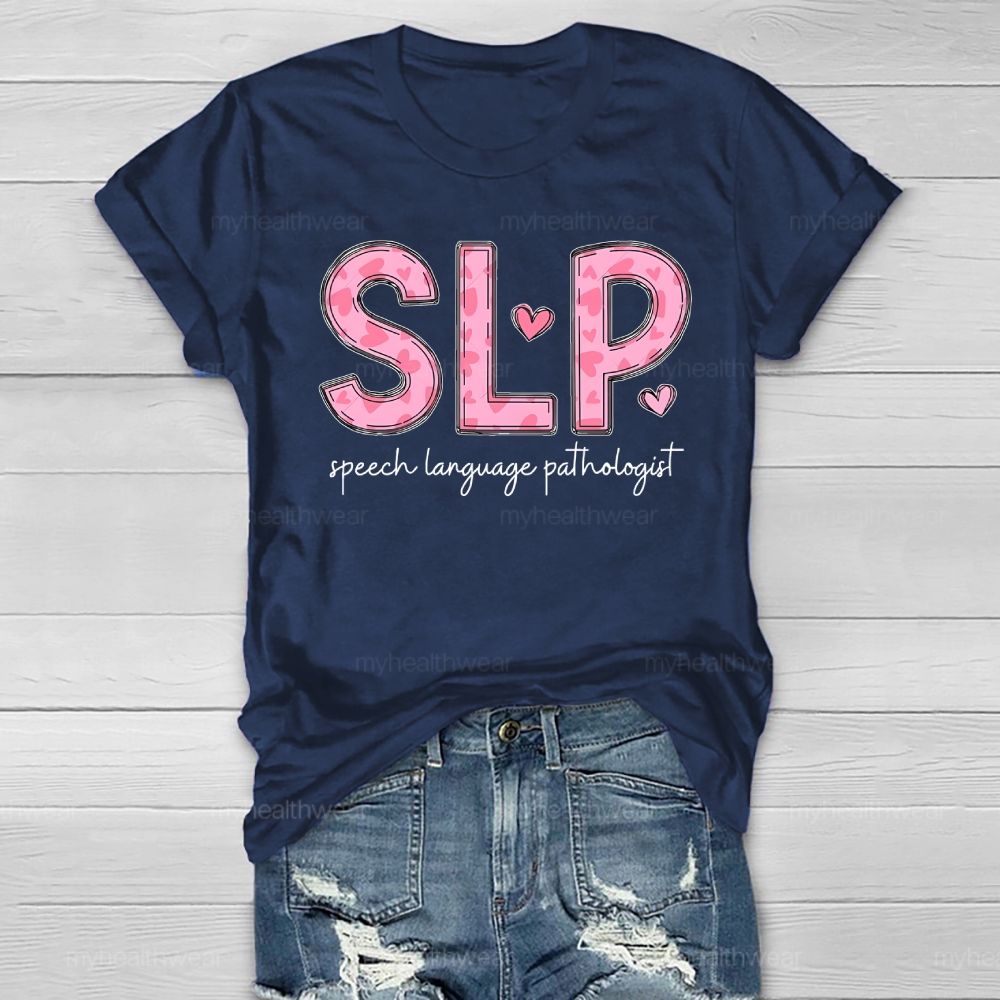 Slp Speech Language Therapist Pink Heart Letters Healthwear T-shirt