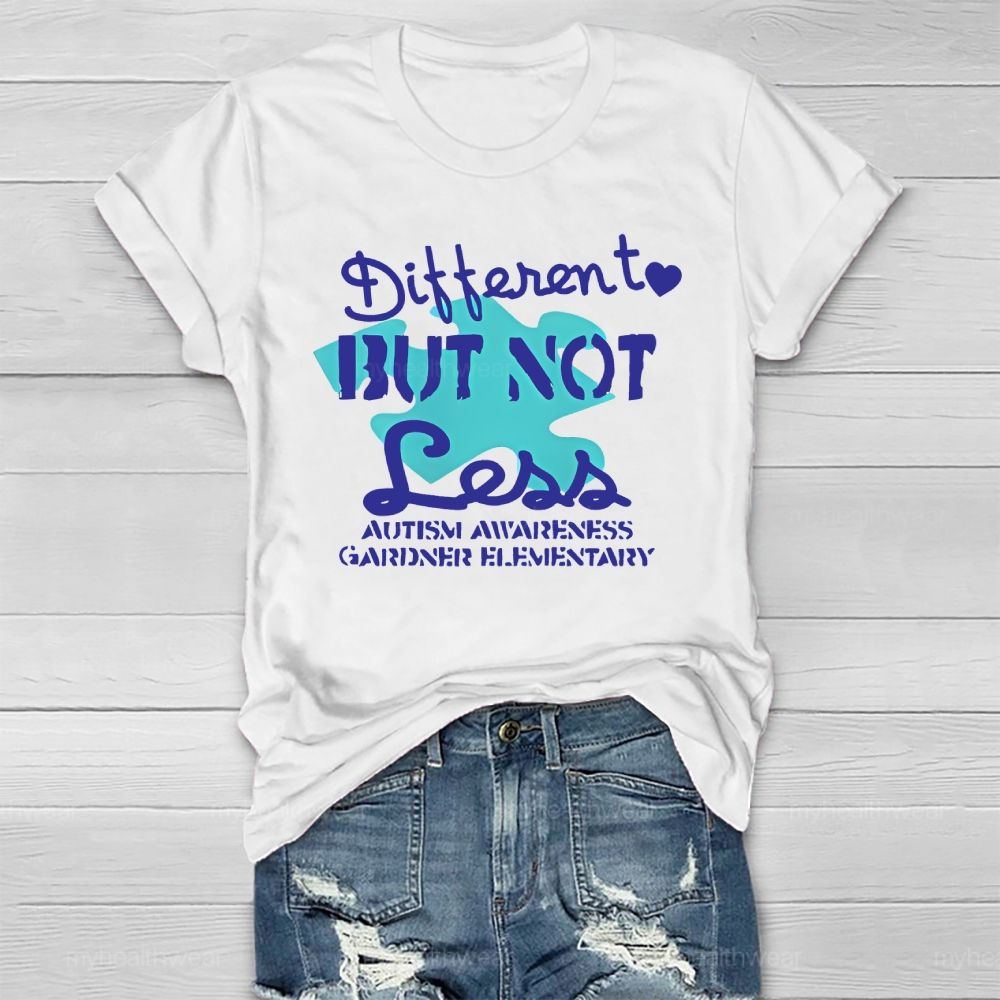 Different But Not Less Autism Healthwear T-shirt