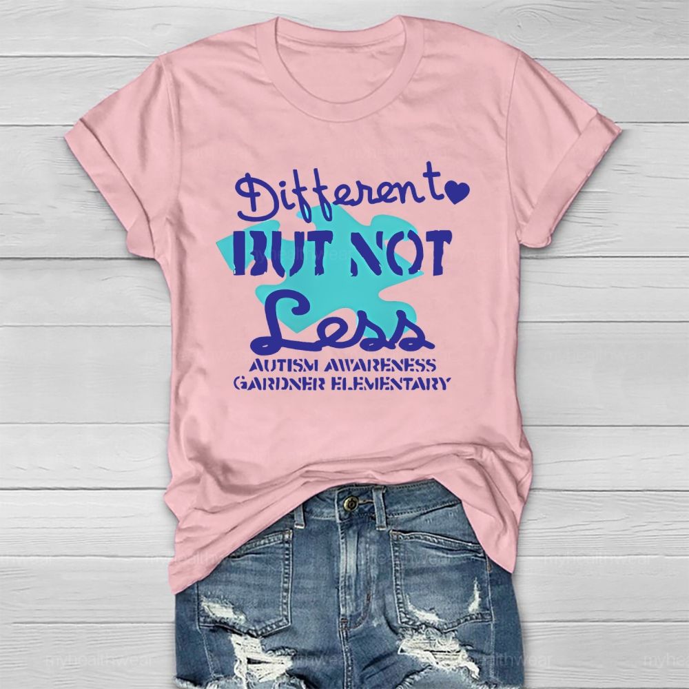 Different But Not Less Autism Healthwear T-shirt