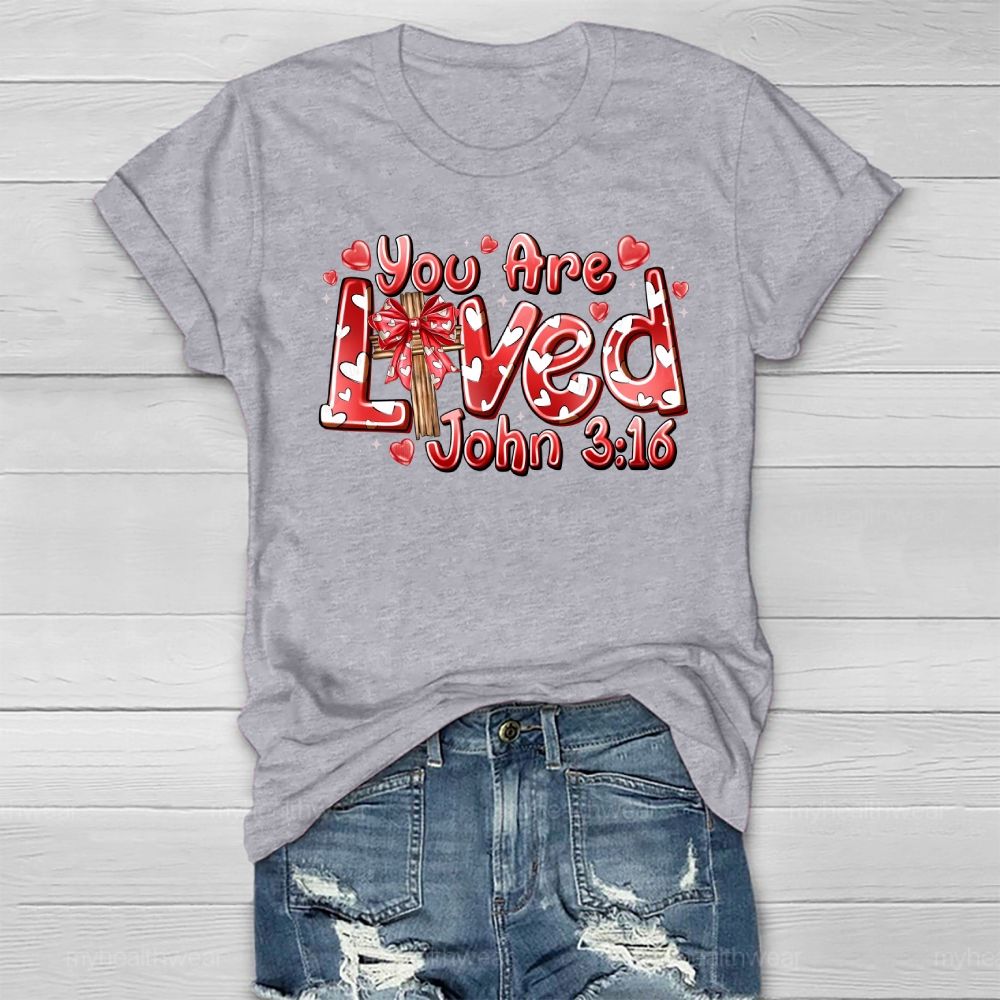 You Are Loved John 3:16 Love Letters Healthwear T-shirt