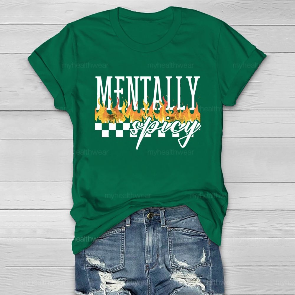 Mentally Spicy Healthwear T-shirt