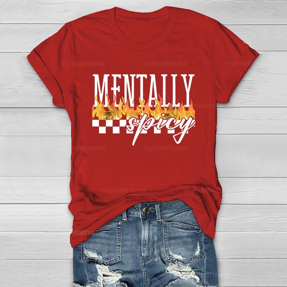 Mentally Spicy Healthwear T-shirt