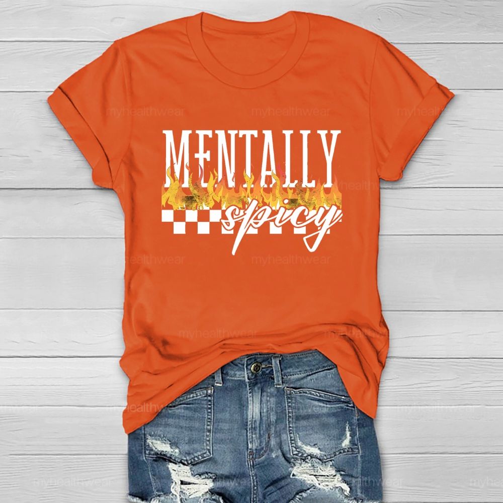 Mentally Spicy Healthwear T-shirt