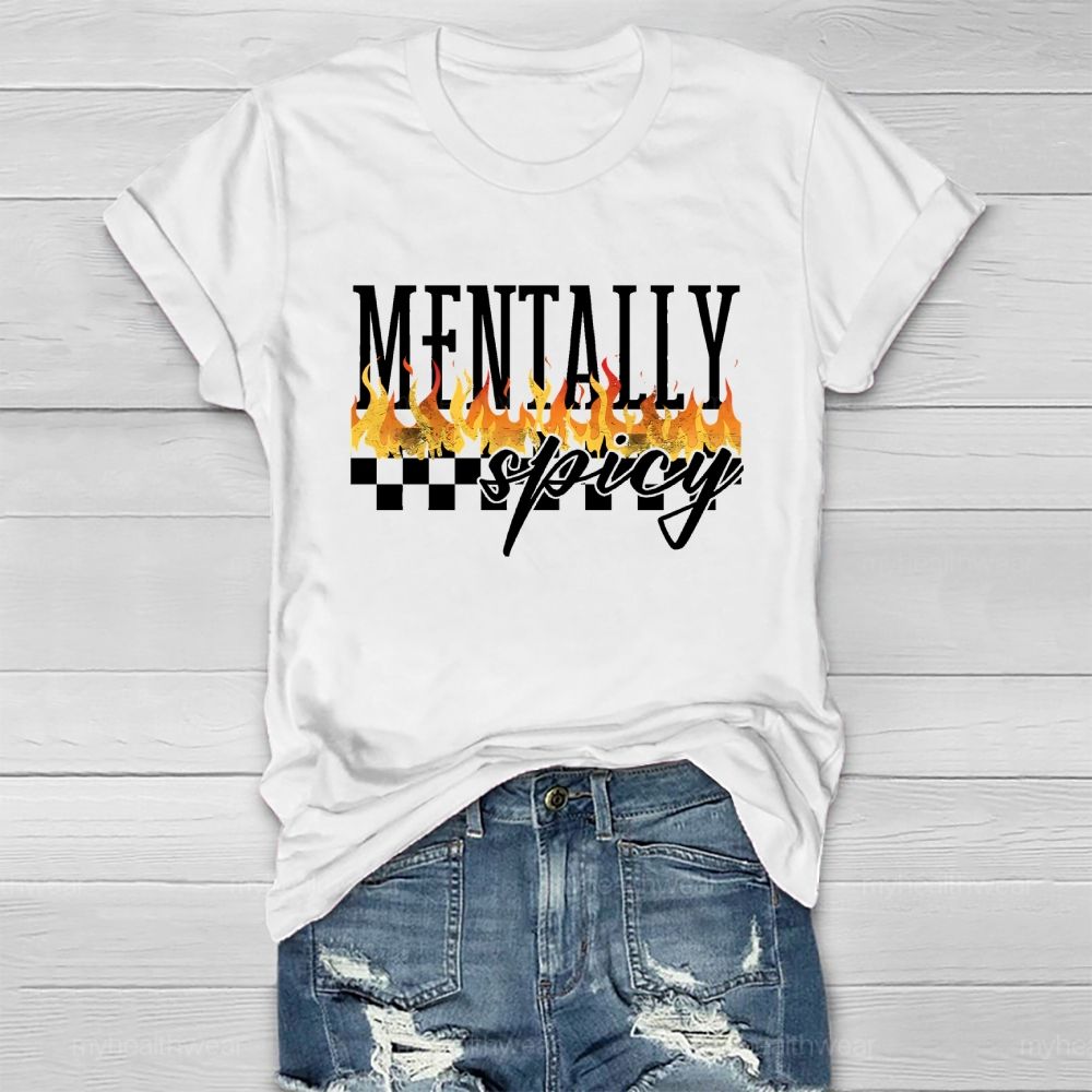 Mentally Spicy Healthwear T-shirt