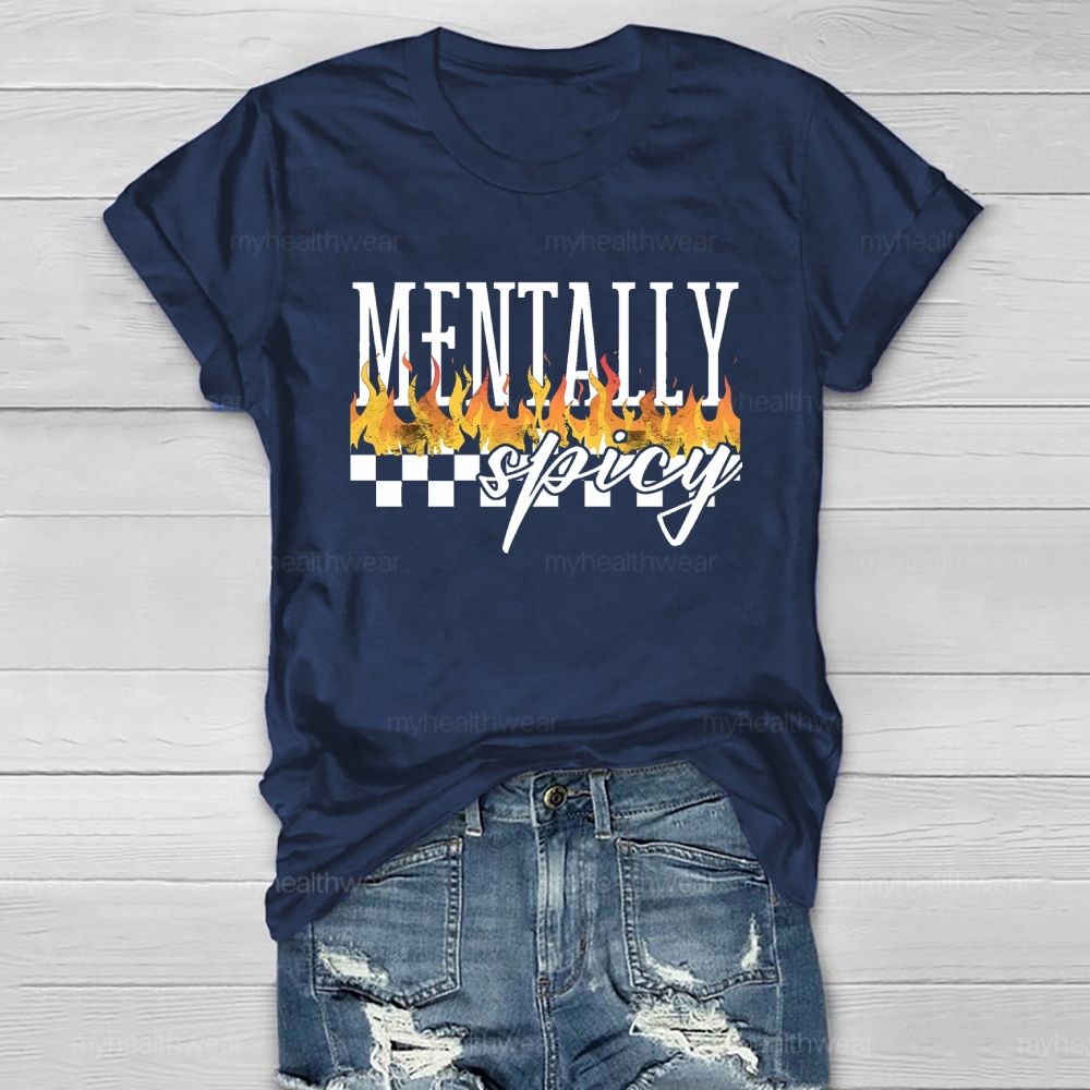 Mentally Spicy Healthwear T-shirt