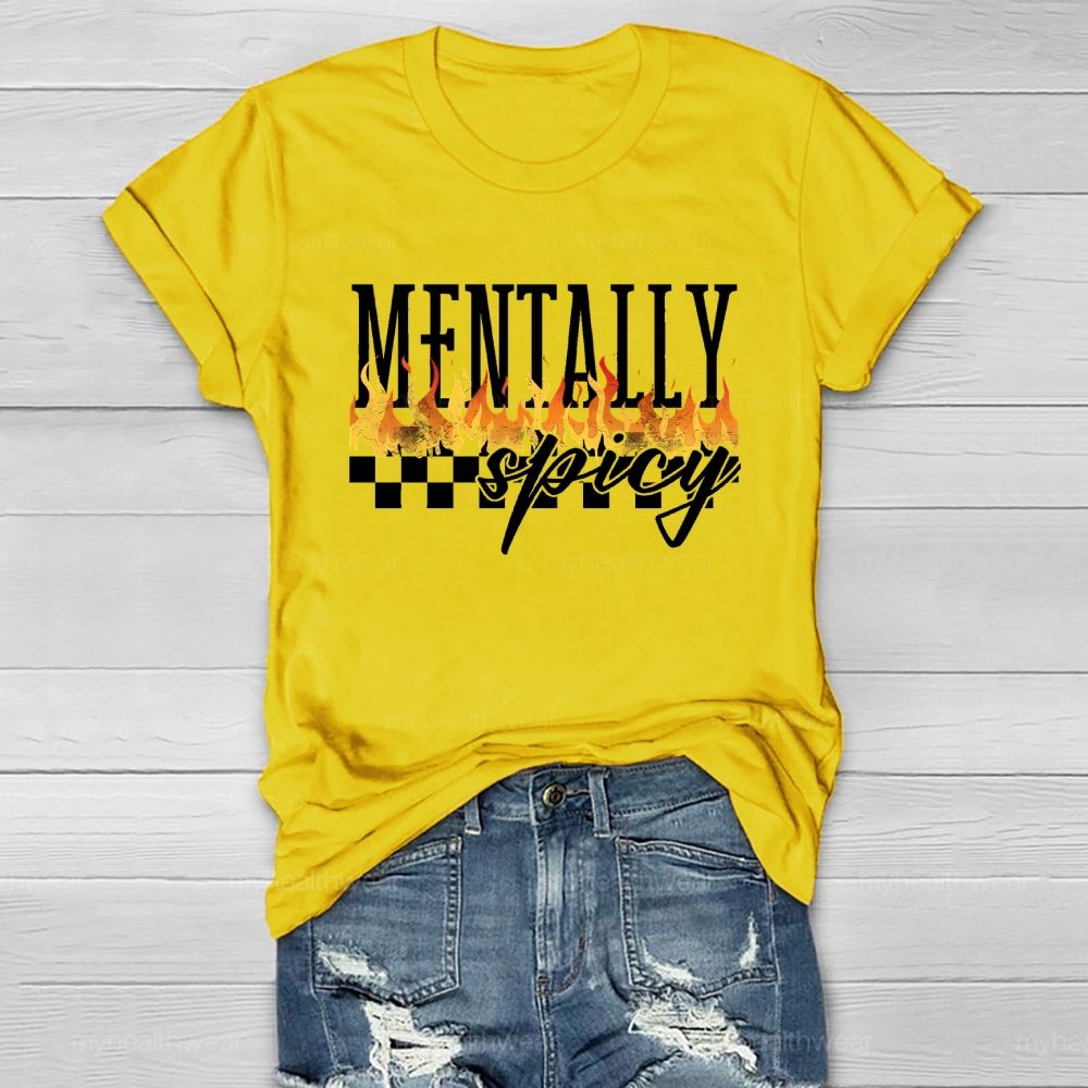 Mentally Spicy Healthwear T-shirt