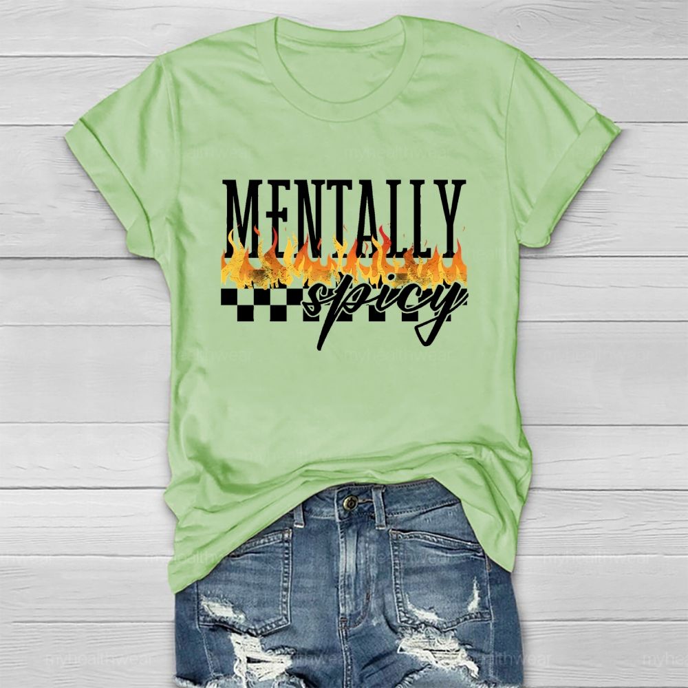 Mentally Spicy Healthwear T-shirt