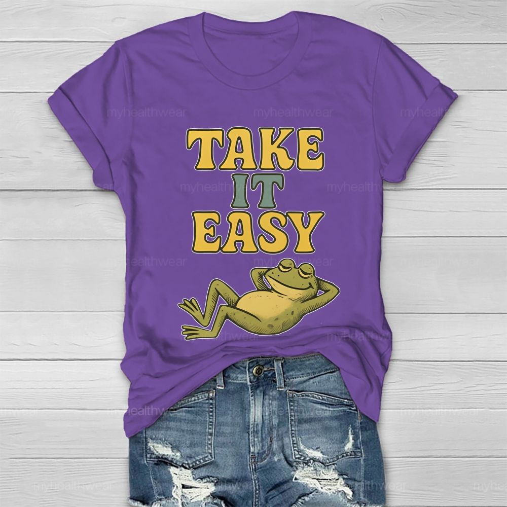 Take It Easy Healthwear T-shirt