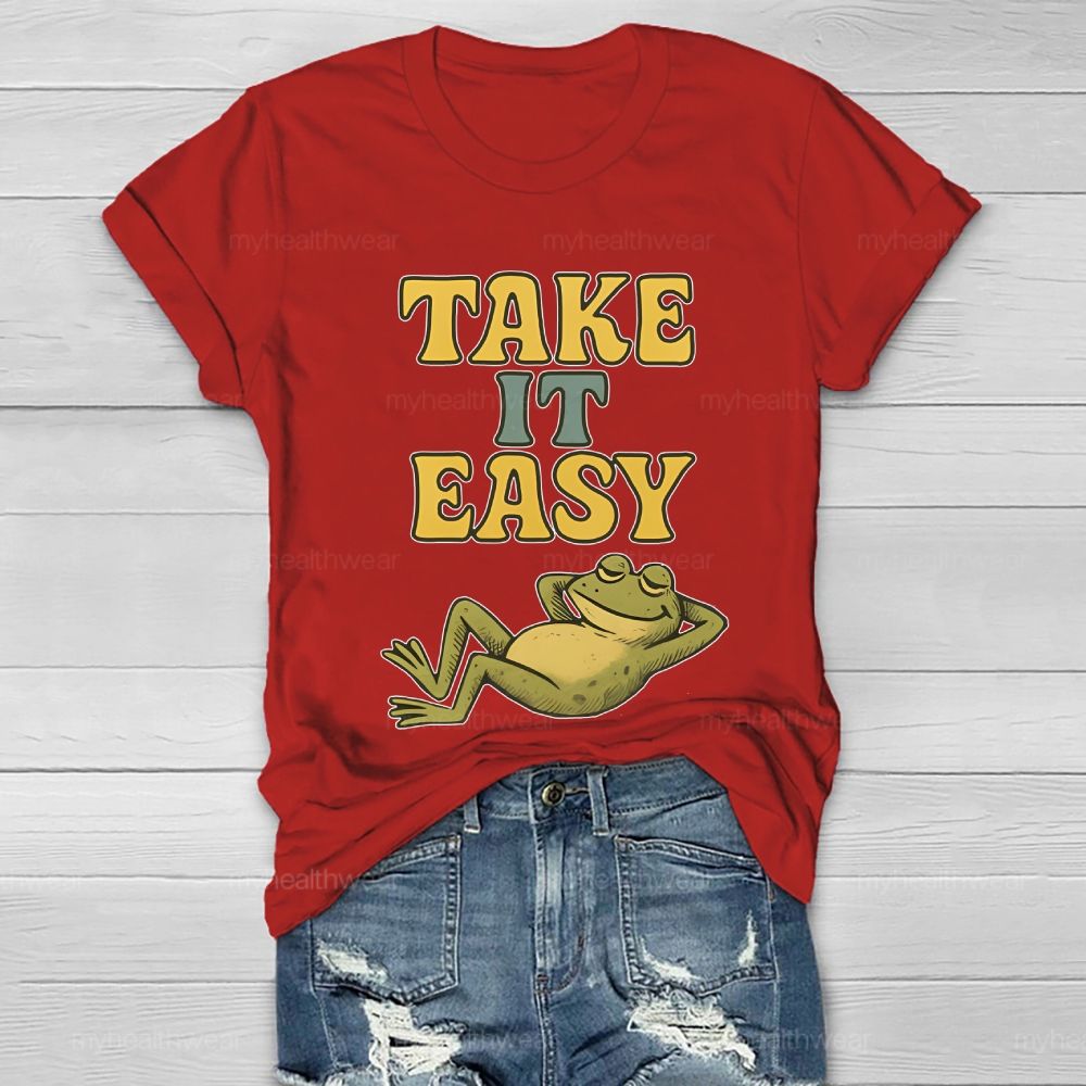 Take It Easy Healthwear T-shirt
