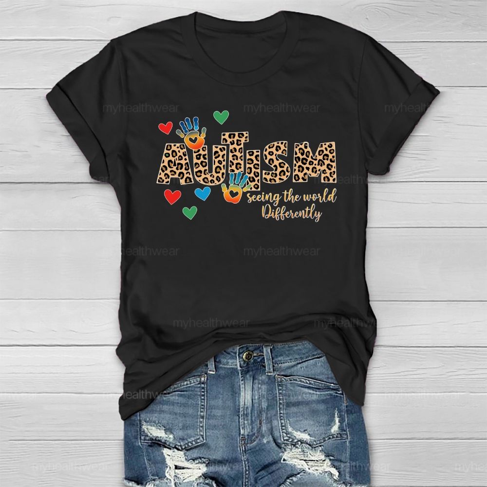 Autism Seeing The World Differently Leopard Print Letters Handprint Healthwear T-shirt