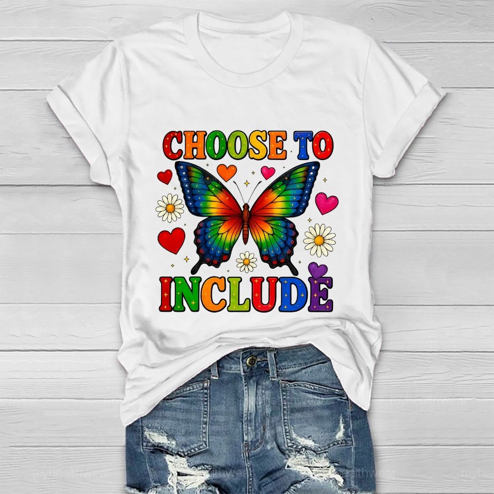 Choose To Include Butterfly Daisy Healthwear T-shirt