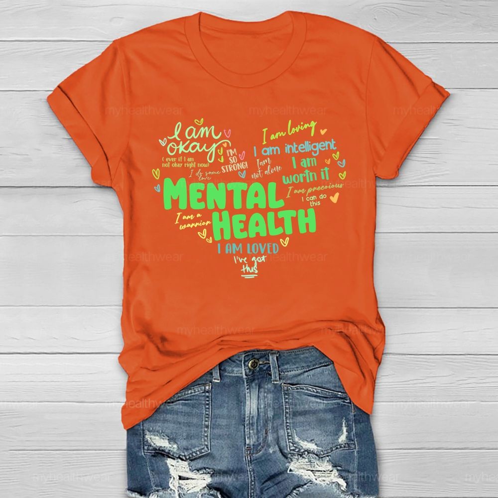 Mental Health I Am OKAY Love Letters Healthwear T-shirt