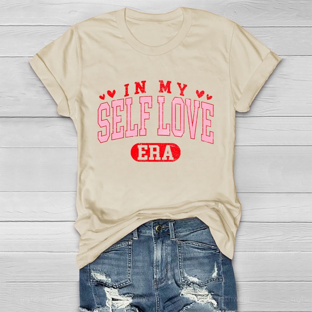 In My Self Love Era Healthwear T-shirt