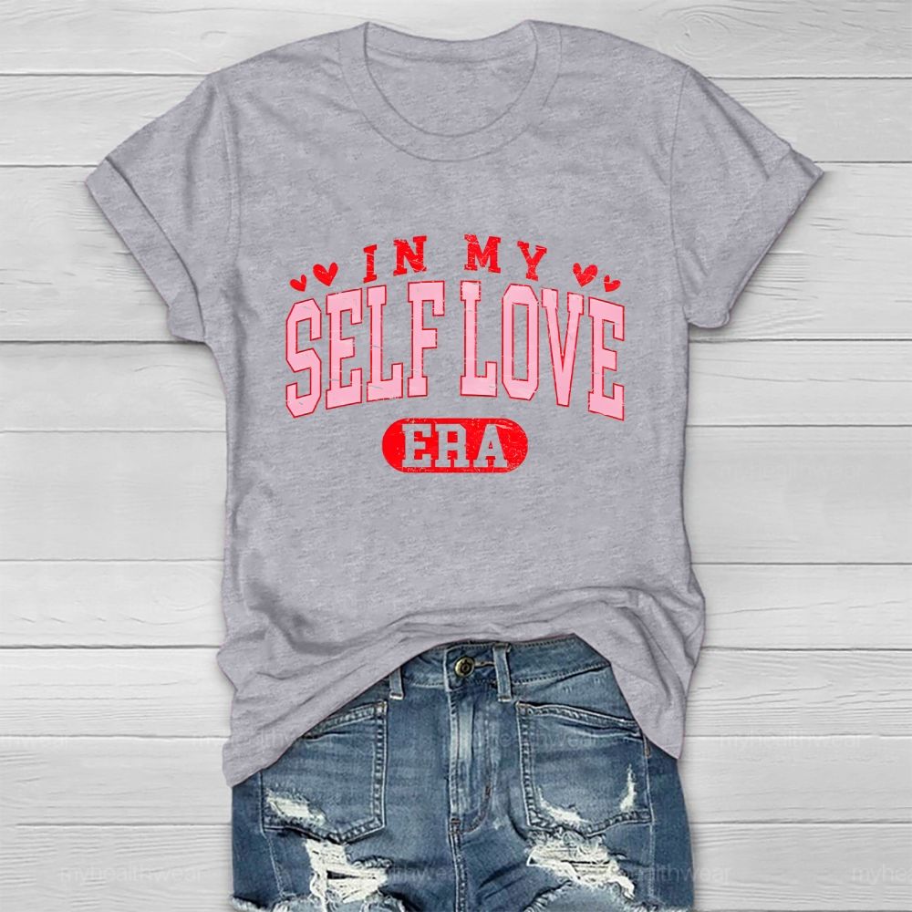 In My Self Love Era Healthwear T-shirt