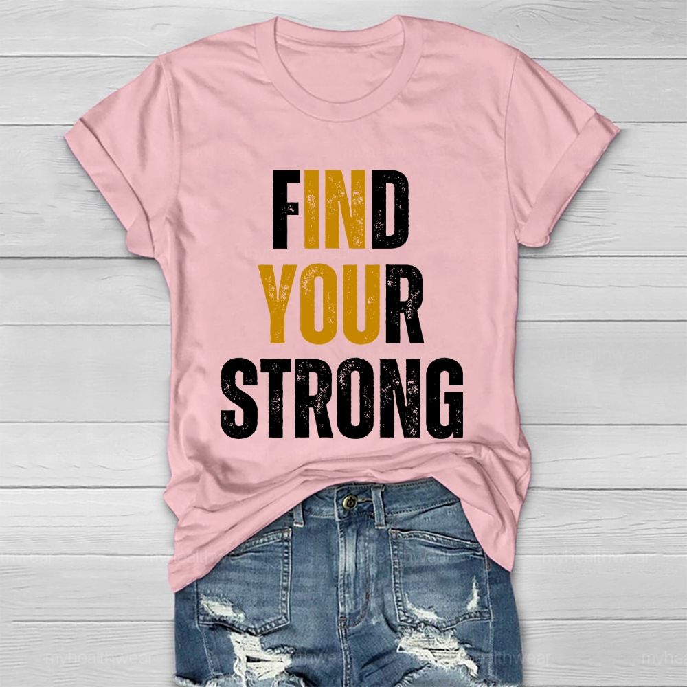 Find Your Strong Healthwear T-shirt