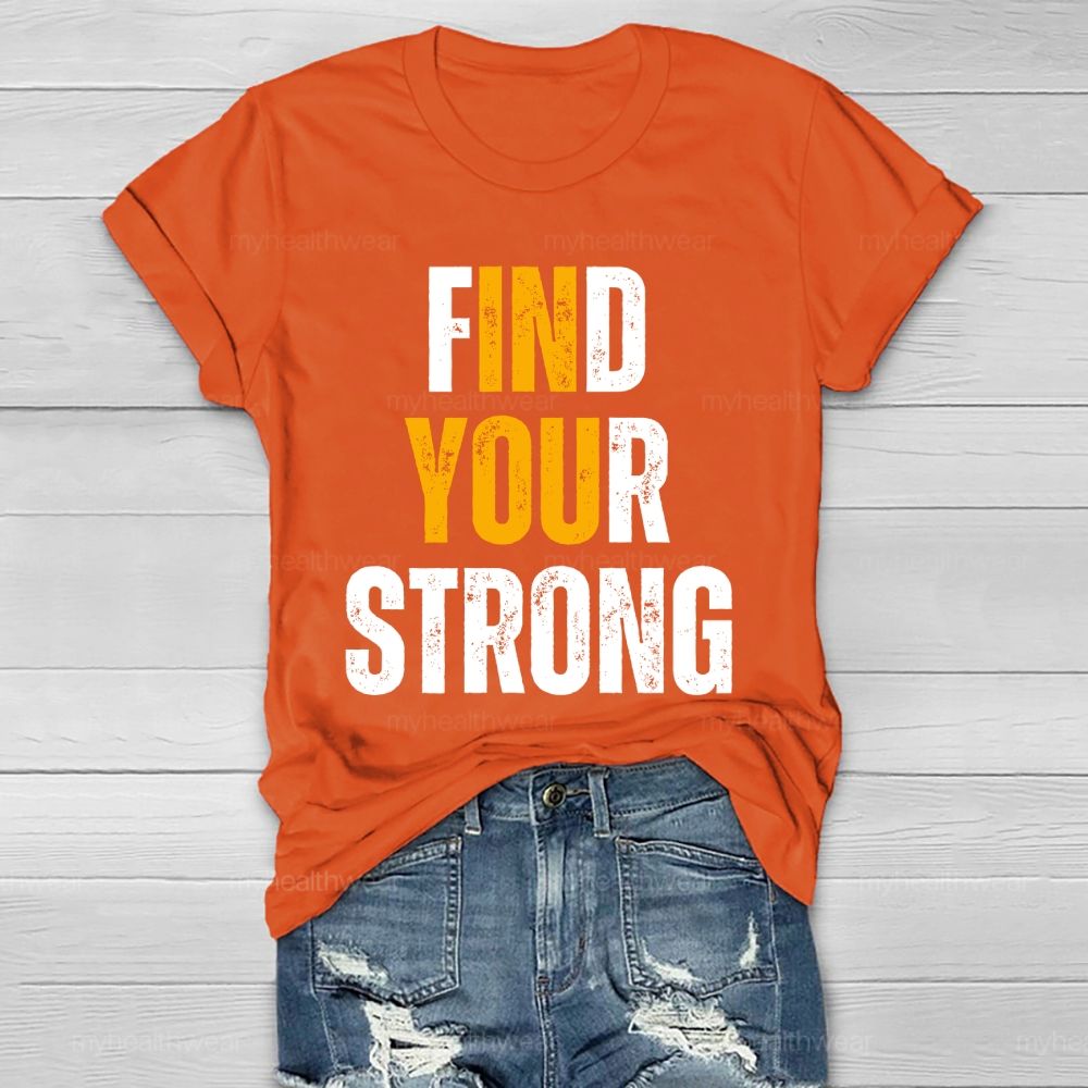 Find Your Strong Healthwear T-shirt