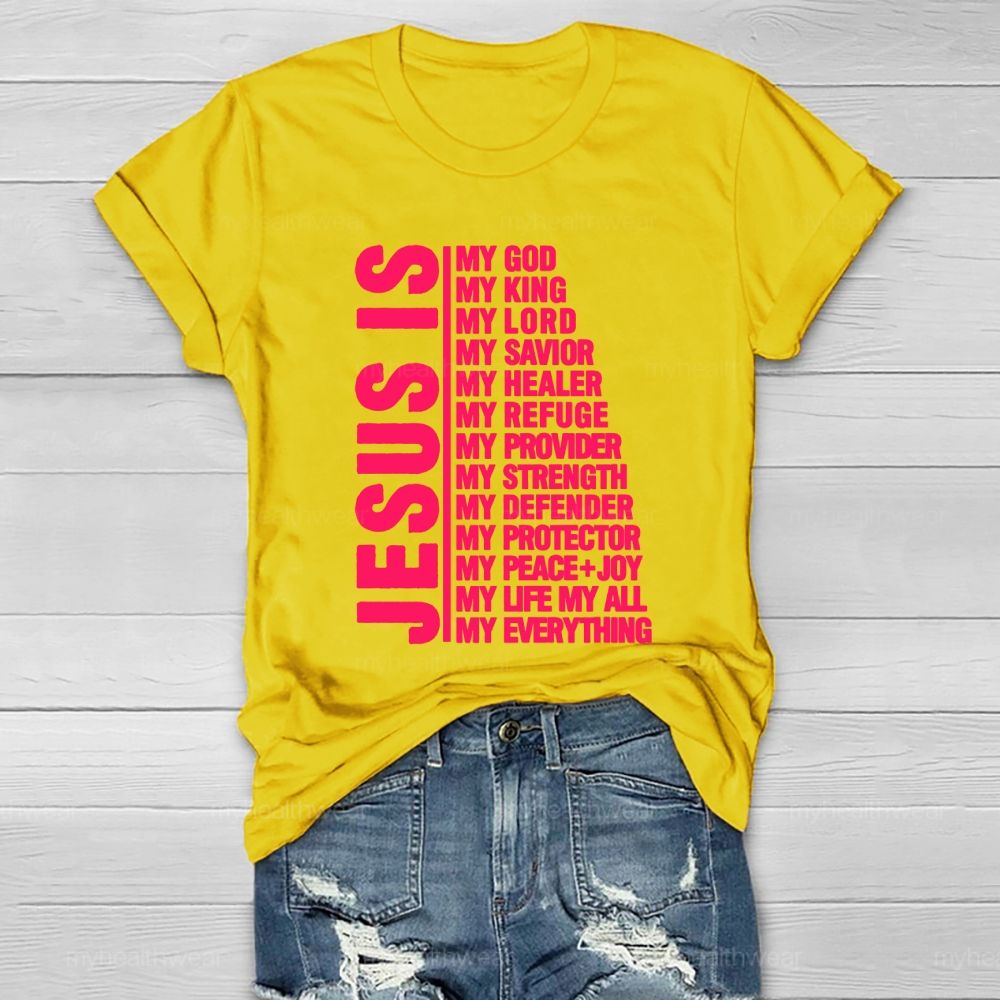 Jesus Is My God My King My Lord My Savior Healthwear T-shirt