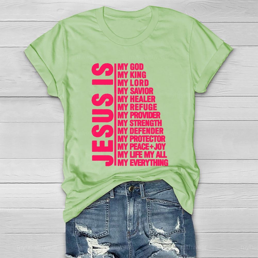 Jesus Is My God My King My Lord My Savior Healthwear T-shirt