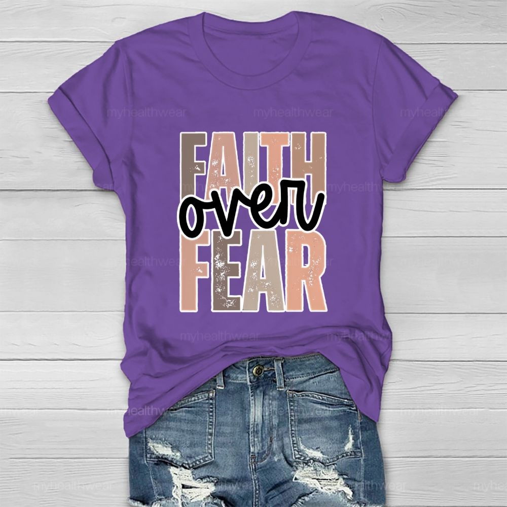 Faith Over Fear Colorful Letters Healthwear T-shirt